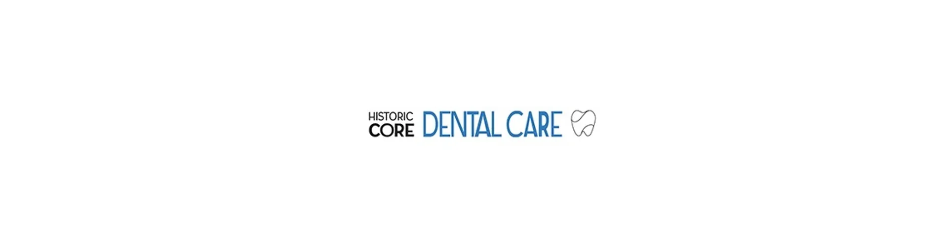 Historic Core  Dental Care