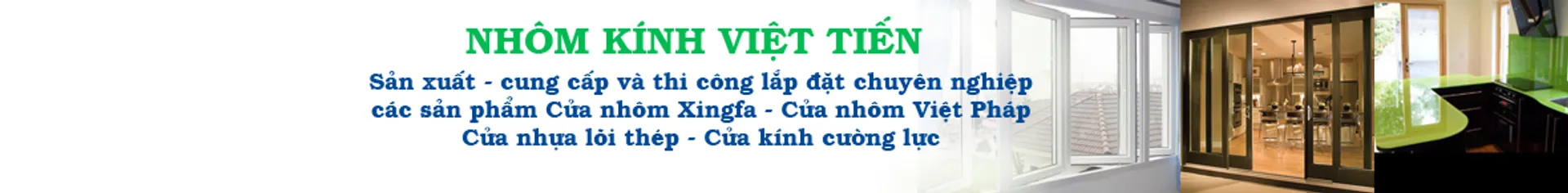 Nhôm Kính Việt Tiến
