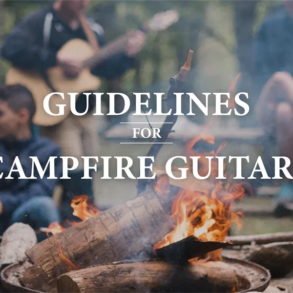 Guidelines for Campfire Guitars