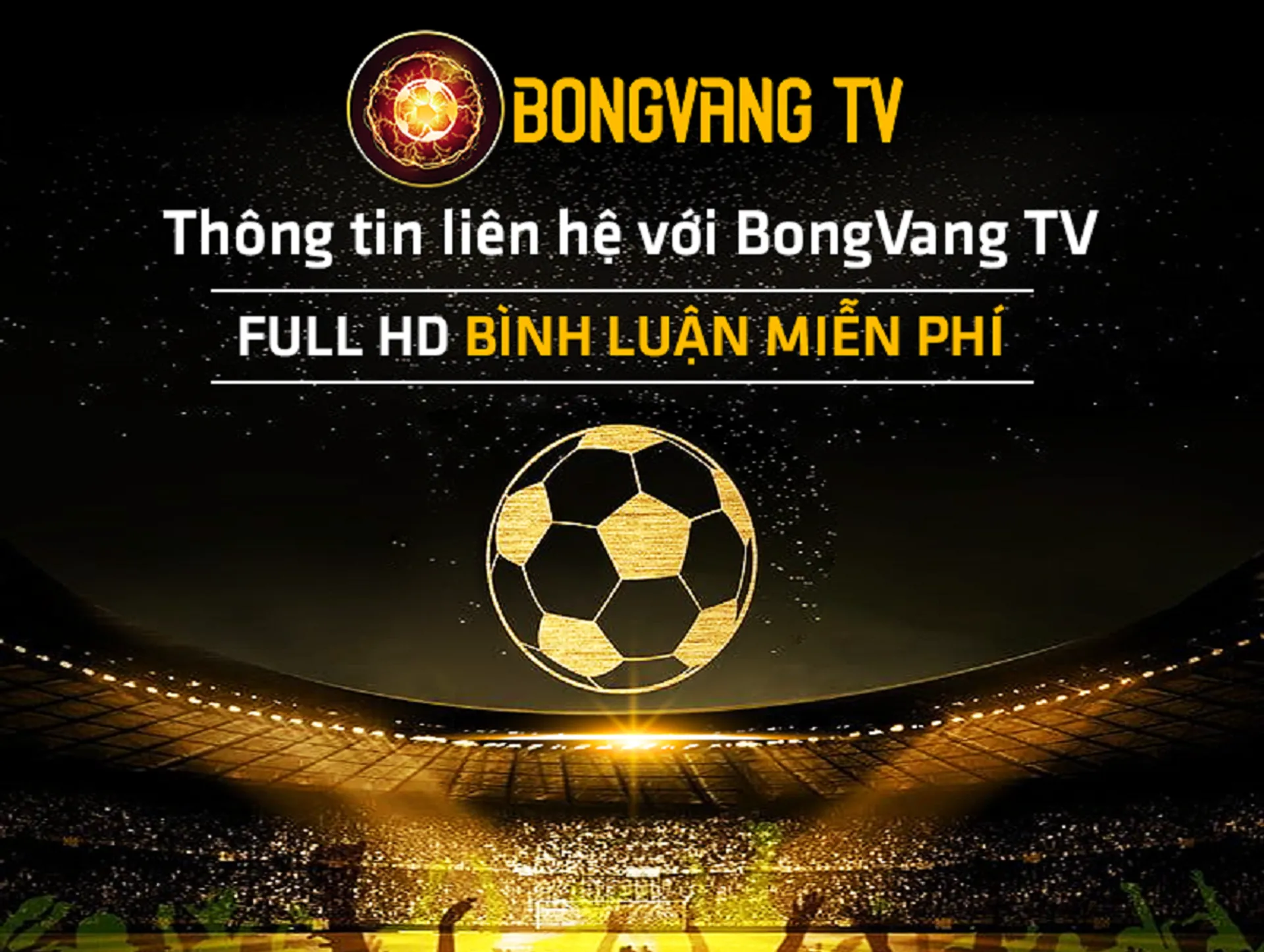Bongvang TV -  Trực tiếp bóng đá 24/7